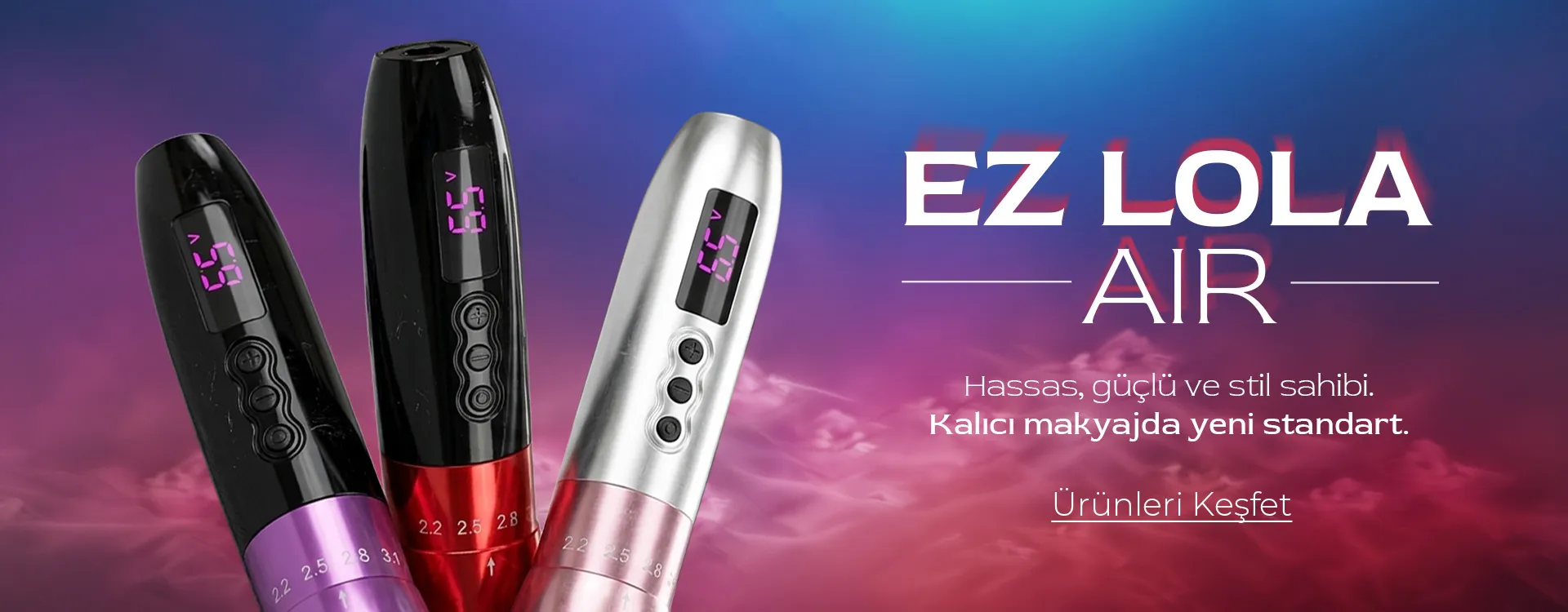 Ez Lola Air Kalıcı Makyaj Cihazları